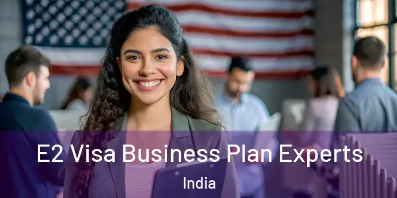  E2 Visa Business Plan Experts India