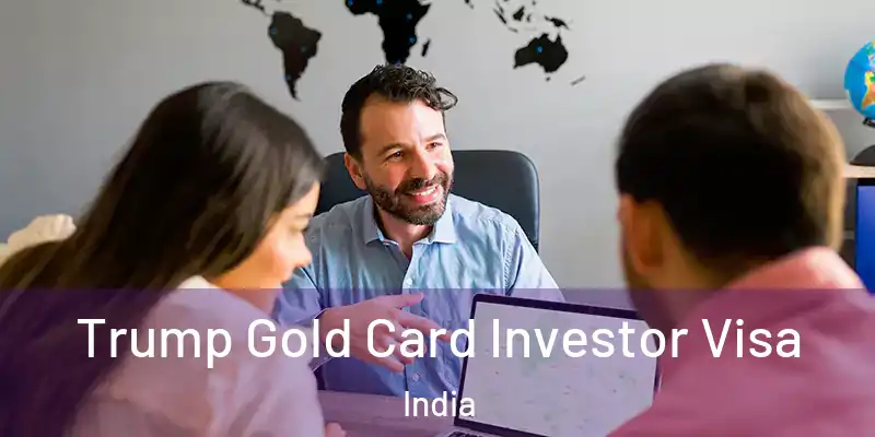  Trump Gold Card Investor Visa India