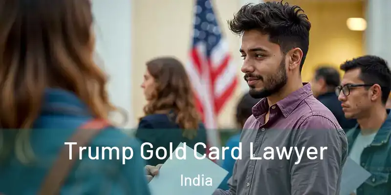  Trump Gold Card Lawyer India