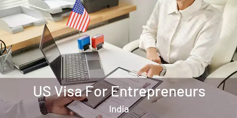  US Visa For Entrepreneurs India