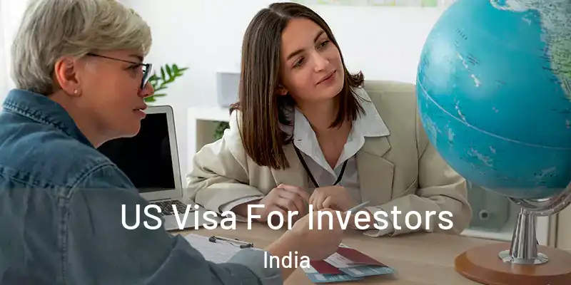  US Visa For Investors India