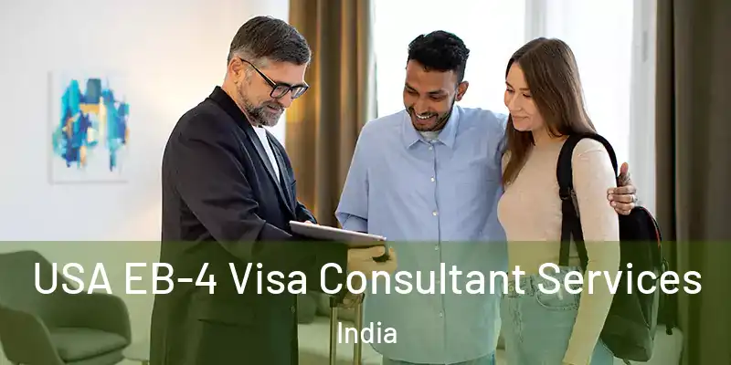  USA EB-4 Visa Consultant Services India